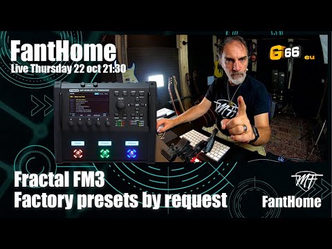 FRACTAL FM3 - Factory Presets by request