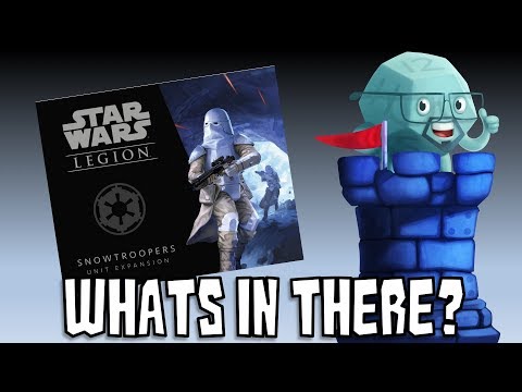 What's In There? Star Wars Legion Snowtroopers Unit Expansion with Sam Healey