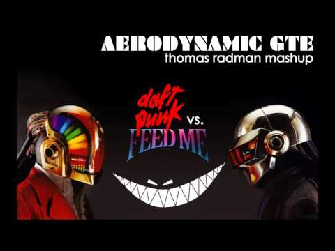 Daft Punk vs. Feed Me - Aerodynamic GTE (Thomas Radman Mashup)