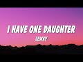 Lewky I Have One Daughter Lyrics