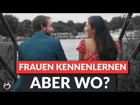Orte zum Frauen kennenlernen - HIER ist es am EINFACHSTEN! | Andreas Lorenz