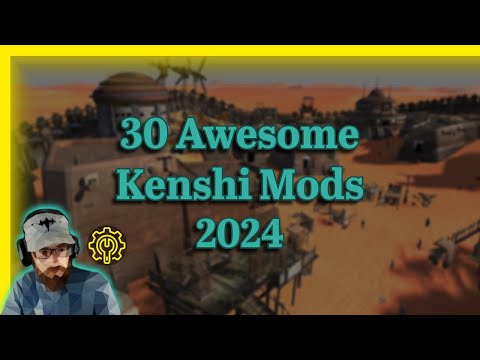 30 Awesome Kenshi Mods In 2024 – My Must‑Use Mod List