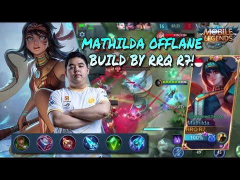 MATHILDA OFFLANE BUILD + EMBLEM + GAMEPLAY BY RRQ R7