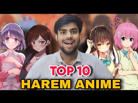 Top 10 Best Harem Anime Of All Time 😍