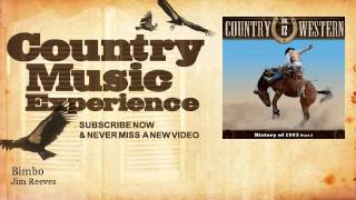 Jim Reeves - Bimbo - Country Music Experience