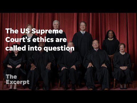 The US Supreme Court's ethics are called into question The Excerpt