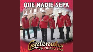 Que Nadie Sepa