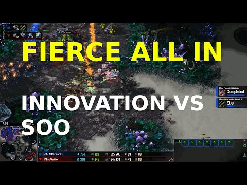 FIERCE ALL IN! - INnoVation vs soO - TvZ - Starcraft 2
