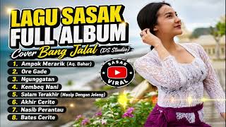 Download lagu Lagu Sasak Full Album Cover Bang Jalal (DS Studio). Ampok Merarik (Amaq Bahar), Ore Gade,Ngunggatan. mp3