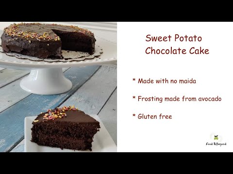 Sweet Potato Chocolate Cake | No white sugar | No Maida cake | Heathy frosting recipe | Food &Beyond