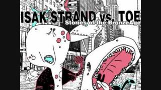 Isak Strand vs. TOE - Save My Soul