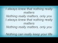 Kinky - Nothing Really Lyrics