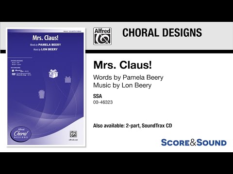 Mrs. Claus!, by Lon Beery – Score & Sound