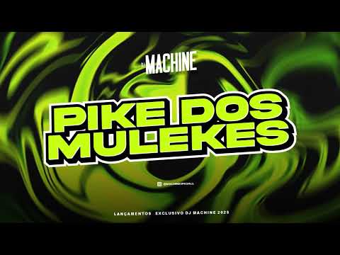 PIKE DOS MULEKES - REGGAE FUNK 2025