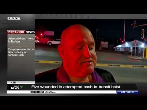 Five wounded in attempted cash-in-transit heist in KZN
