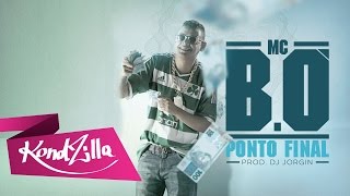 MC B.Ó - Ponto Final (Áudio Oficial - prod. DJ Jorgin)