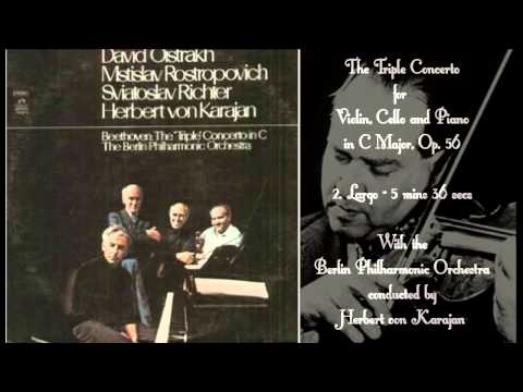 BEETHOVEN - The Triple Concerto in C Major, Op. 56 - Oistrakh/Rostropovich/Richter/Von Karajan.
