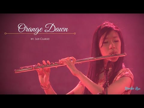 Ian Clarke - Orange Dawn for Flute (Visualized Poetry) - Noniko Hsu