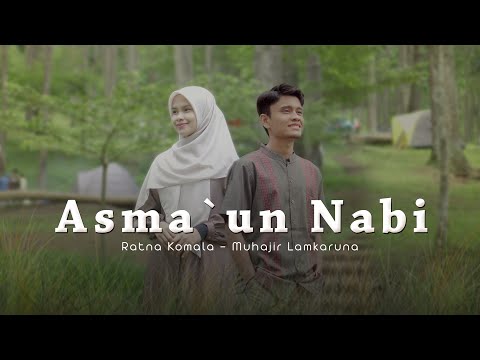 ASMA`UN NABI Muhajir Lamkaruna - Ratna Komala || Cover Song