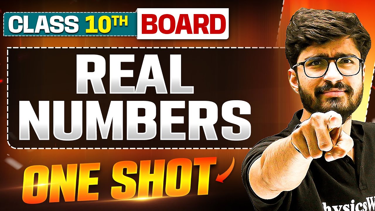 REAL NUMBERS in 1 Shot: FULL CHAPTER (Theory + PYQs) | Class 10 Board | WARRIOR 2025
