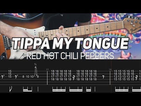 Red Hot Chili Peppers - Tippa My Tongue (Guitar lesson with TAB)