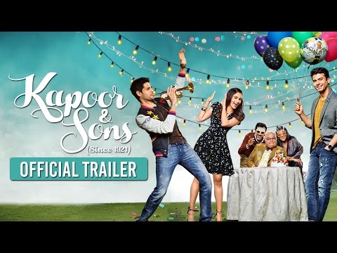 Kapoor & Sons (2016) Official Trailer