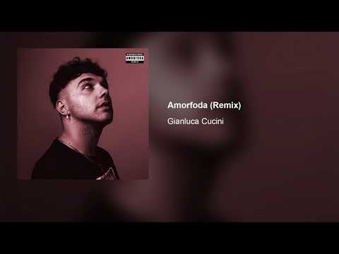 Gianluca Cucini - Amorfoda (Remix)