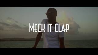 XYCLONE - MECK IT CLAP (Official Video) Dancehall November 2017