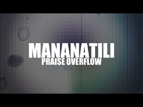 Mananatili - Praise Overflow