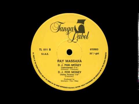 Ray Massara - D.J. For Money (Italian Version) 12"