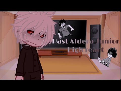 Past Aldera Junior High react to Deku|| Deku angst|| Dead deku au||GC|| read desc