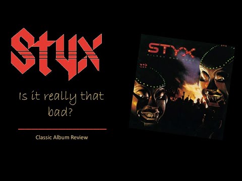 Styx: 'Kilroy Was Here'  -  Is it Really That Bad?