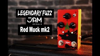 Legendary FUZZ - JAM Pedals Red Muck mk2