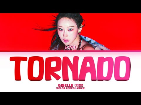 GISELLE 'Tornado' lyrics (지젤 'Tornado' 가사) (Color Coded Lyrics)