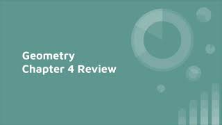Geometry Chapter 4 Review