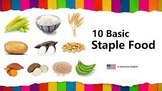 Learn Staple Food in English (10 Basic Names with Spelling)