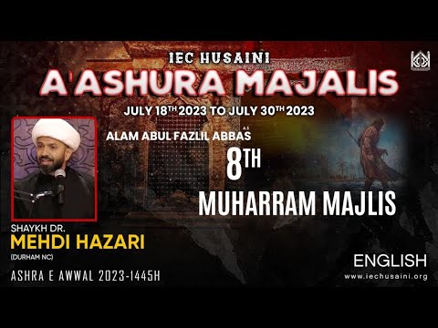 Shaykh Dr. Mehdi Hazari  - Majlis 9 -  Are We Blurring the Line Between Good and Evil?