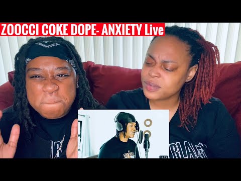Zoocci Coke Dope- ANXIETY Live Session | REACTION VIDEO |