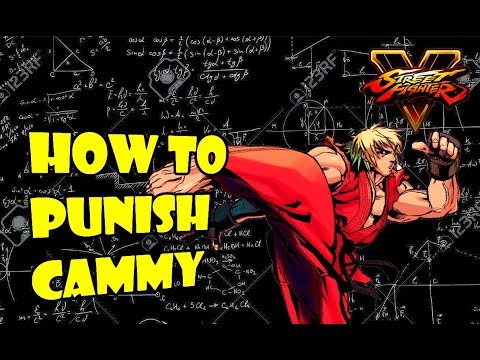 SFV S2.5 Ken - Cammy Punishes + Frame Data (With Commentary)