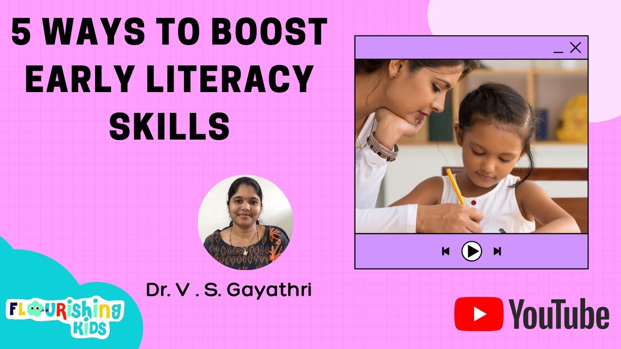 5 Ways To Boost Early Literacy Skills