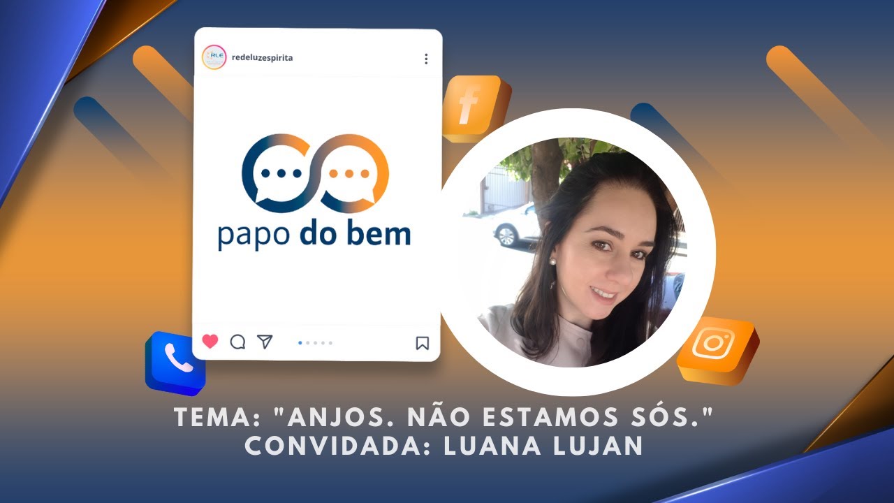 “Anjos. Não estamos sós” com Luana Lujan