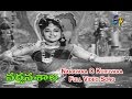 Naravara O Kuruvara Full Video Song Narthanasala N T Rama Rao Savitri S V R ETV Cinema