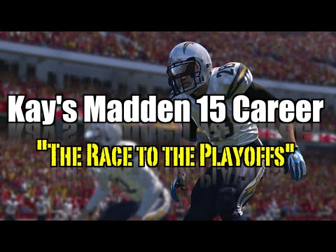 Kay's Madden 15 Player Career, "The Race to the Playoffs"