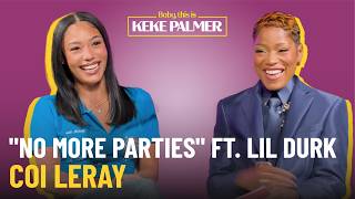 Coi Leray on “No More Parties” ft. Lil Durk Going Platinum &amp; Her Definition of Success