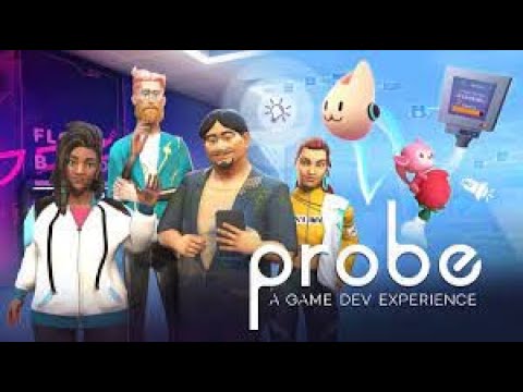 Probe: A Game Dev Experience - Official Launch Trailer 2021 (HD) thumbnail
