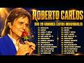 #ROBERTO CARLOS LO MEJOR DE LO MEJOR ÉXITOS SUS MEJORES CANCIONES (35 GRANDES ÉXITOS)