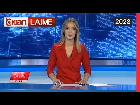 Edicioni i lajmeve 29 Gusht 2023, ora 12:00 | Lajme - News