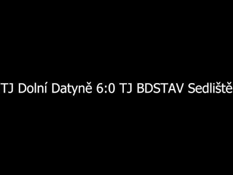 TJ Dolní Datyně 6:0 TJ BDSTAV Sedliště (6:0)