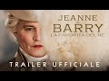 Video di Jeanne du Barry - La favorita del Re - Trailer italiano
