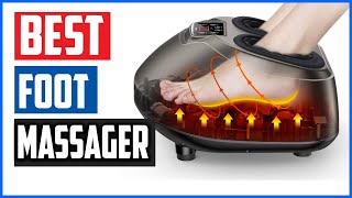 Top 5 Best Foot Massager Reviews – (Buying Guide 2020)